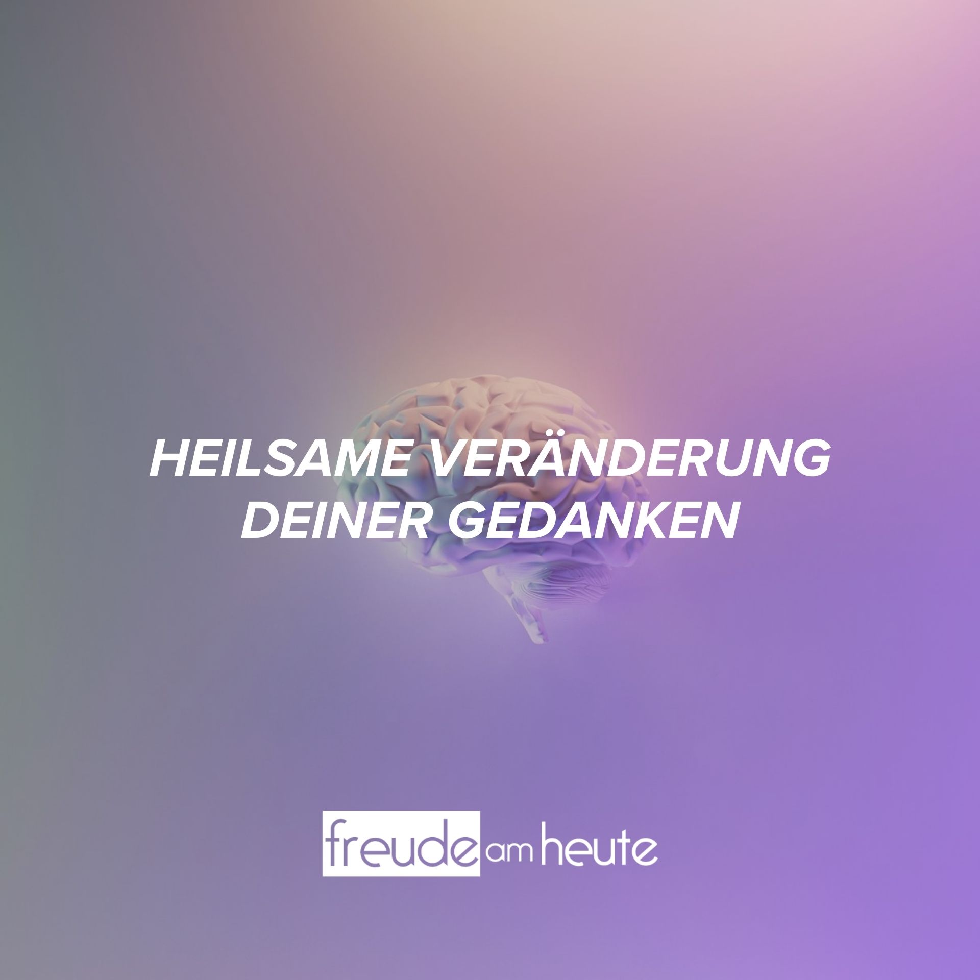 Freude Am Heute