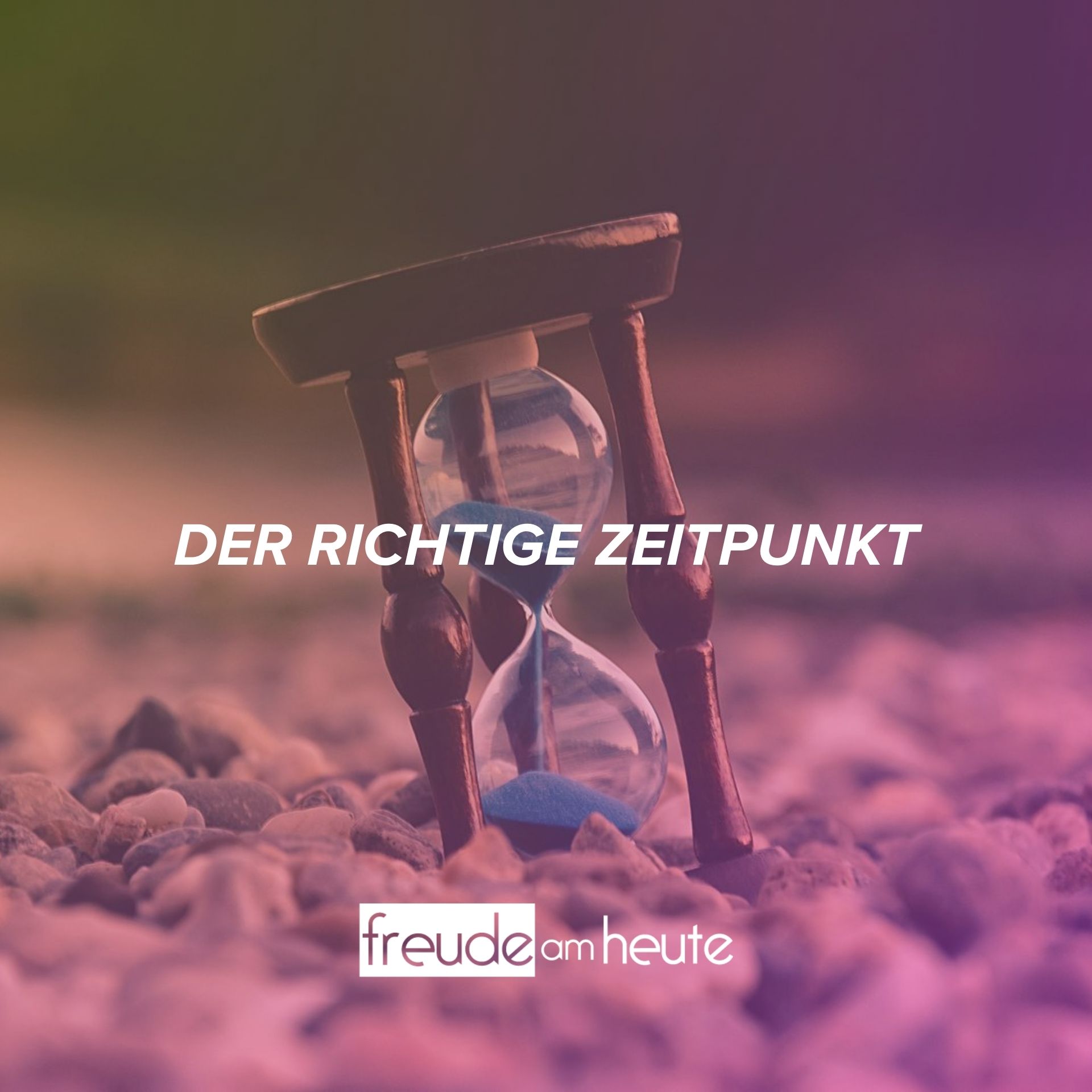 Freude Am Heute